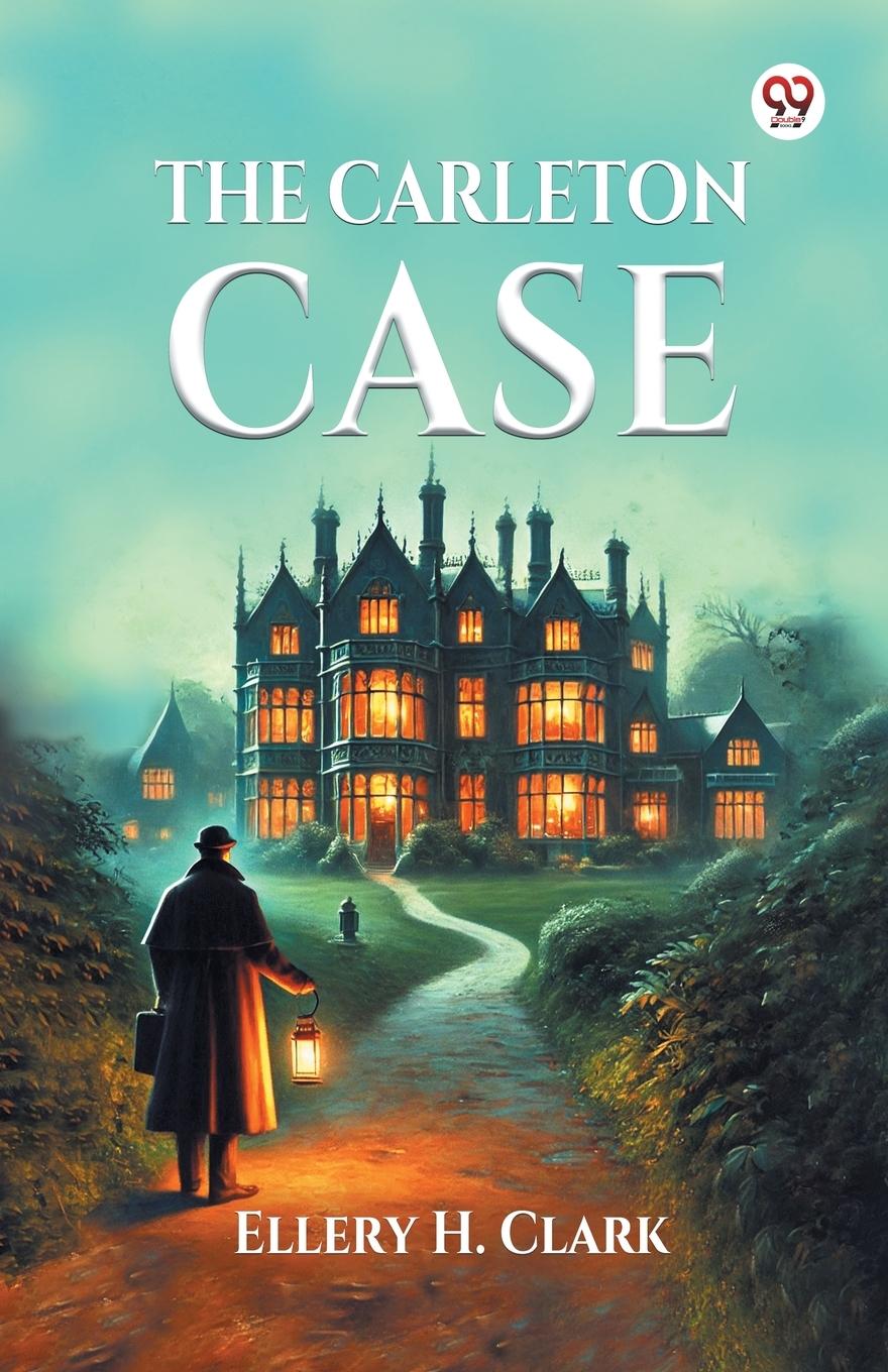 Kniha The Carleton Case Ellery H. Clark