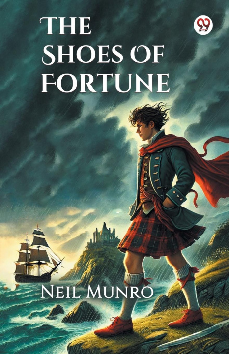 Knjiga The Shoes Of Fortune Neil Munro
