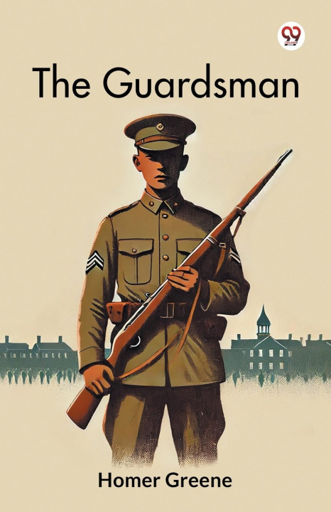 Knjiga The Guardsman Homer Greene