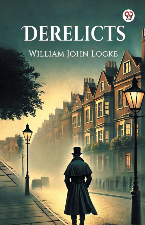 Knjiga Derelicts William John Locke