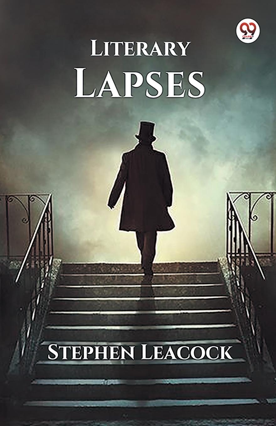 Knjiga Literary Lapses Stephen Leacock