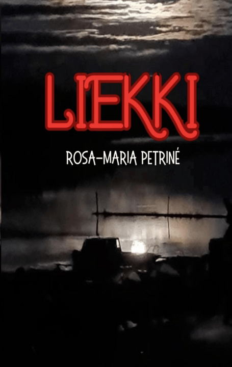 Knjiga Liekki Rosa-Maria Petriné