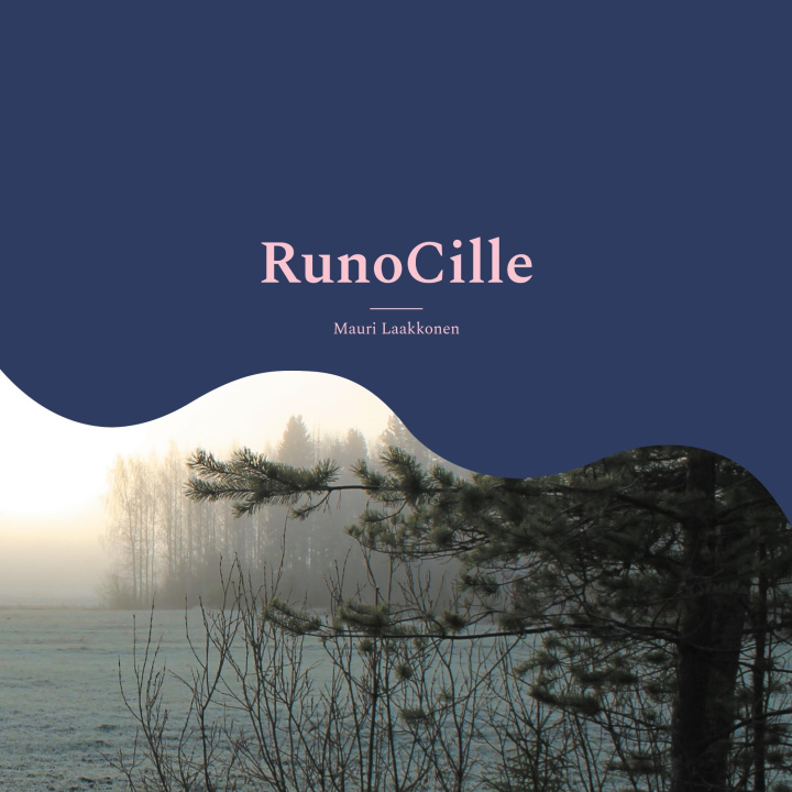 Kniha RunoCille Mauri Laakkonen