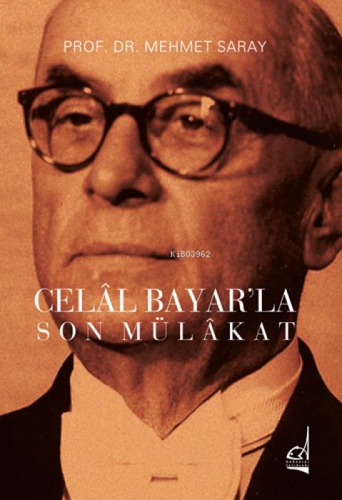 Knjiga Celal Bayarla Son Mülakat 