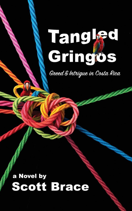 Knjiga Tangled Gringos 