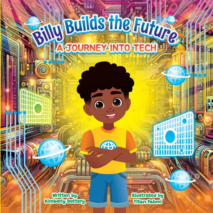 Kniha Billy Builds the Future Kimberly Dottery
