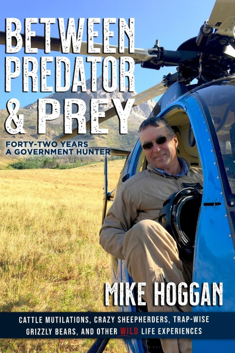 Kniha Between Predator & Prey Mike Hoggan