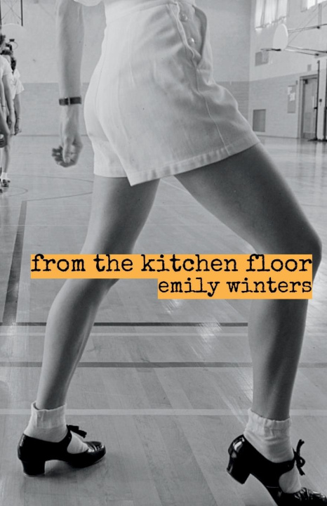 Kniha from the kitchen floor Emily Winters