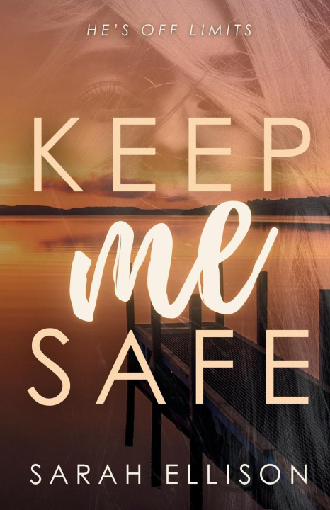 Kniha Keep Me Safe Sarah Ellison