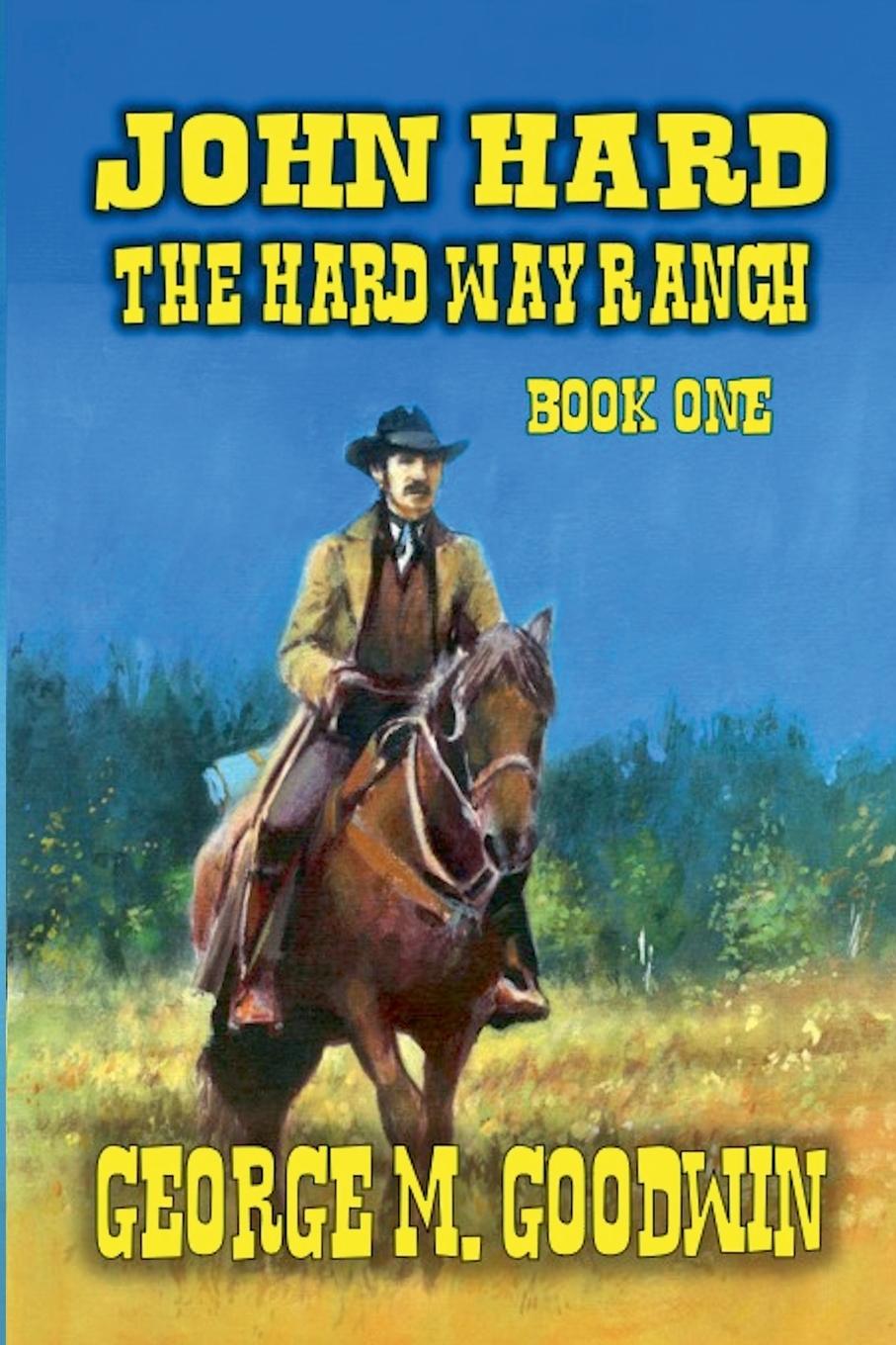 Knjiga John Hard - The Hard Way Ranch 