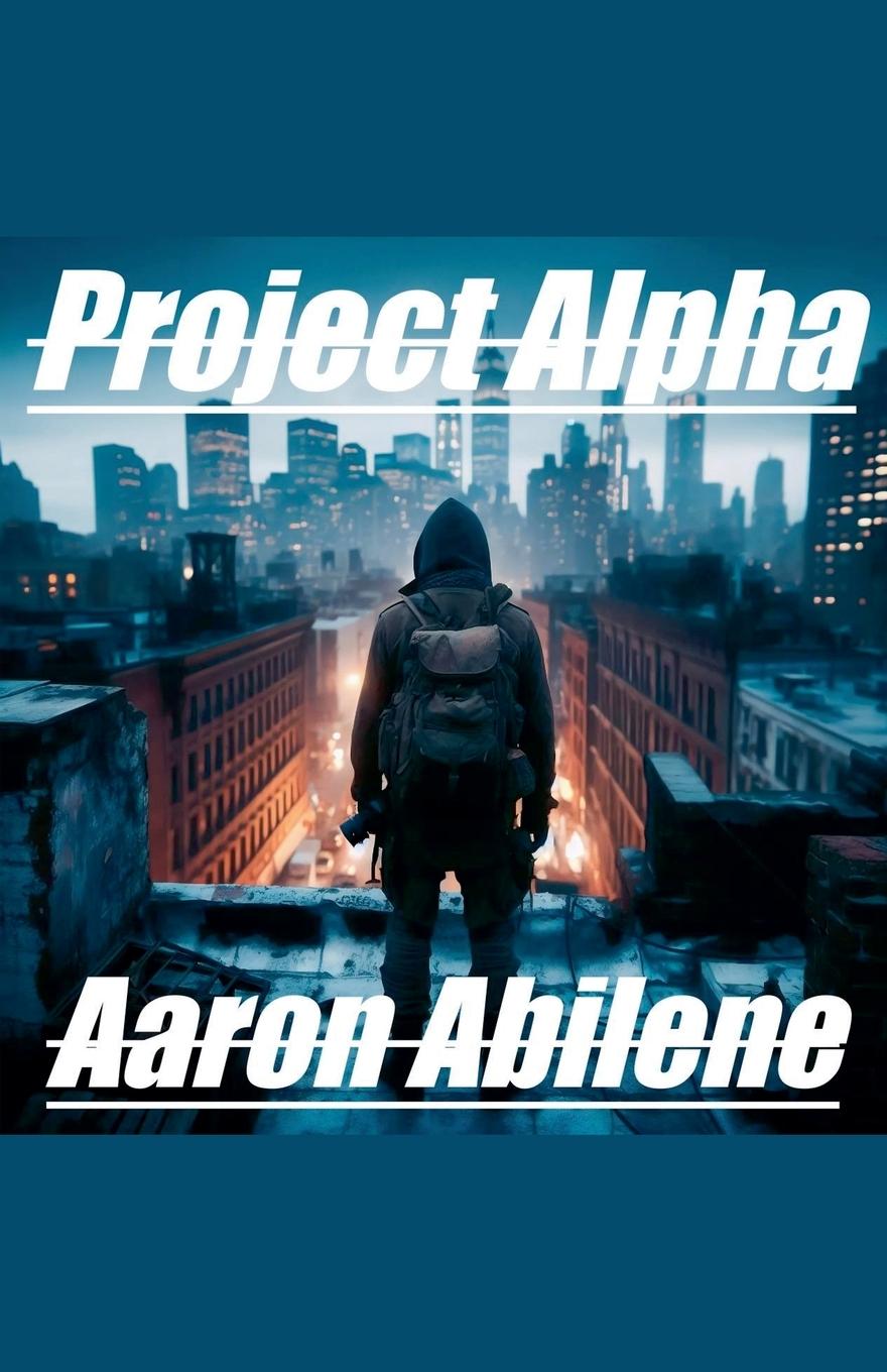 Kniha Project Alpha Aaron Abilene