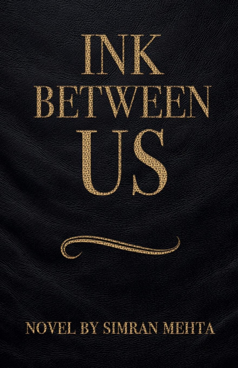 Kniha Ink between us Simran Mehta