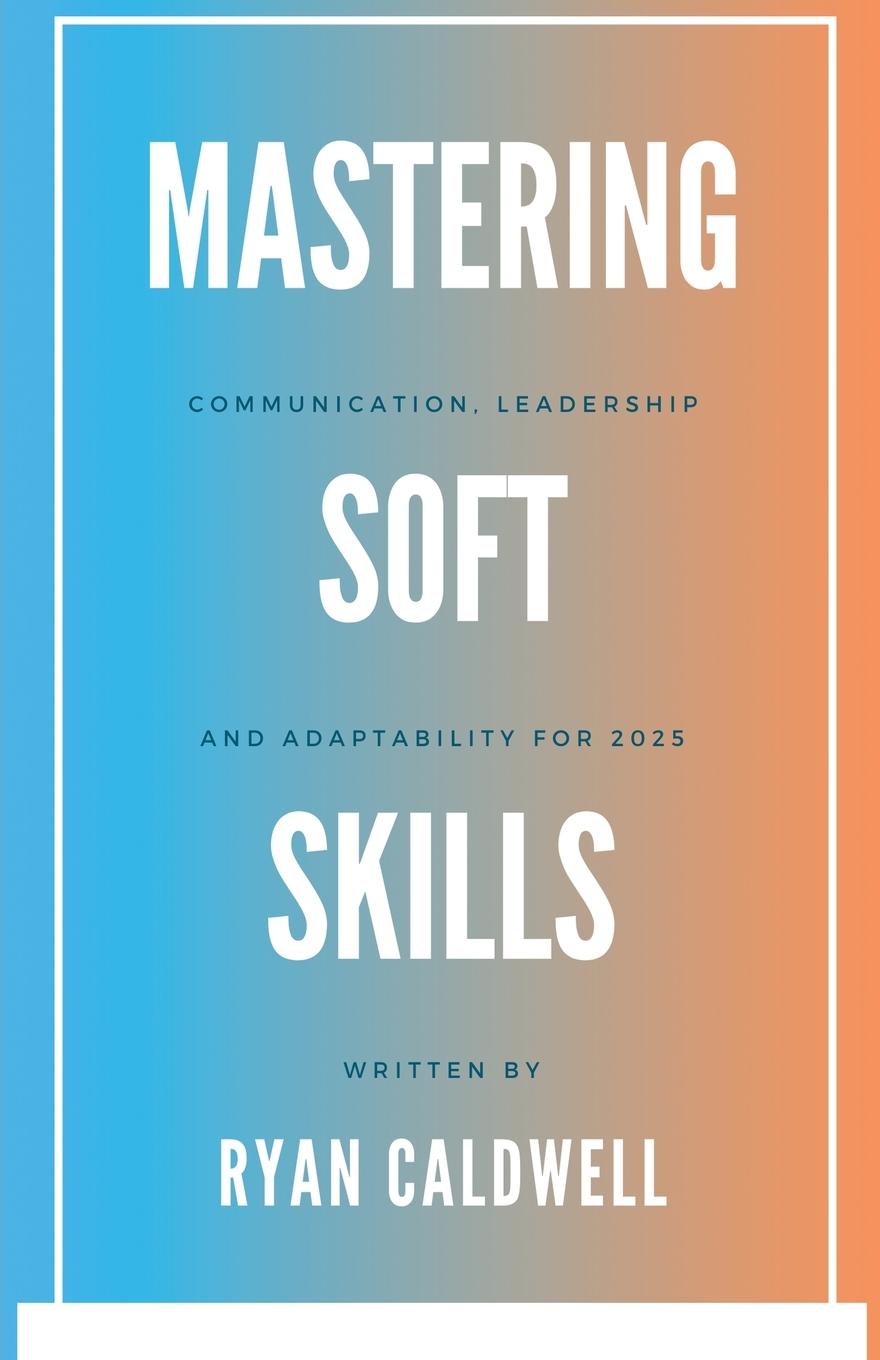 Kniha Mastering Soft Skills 