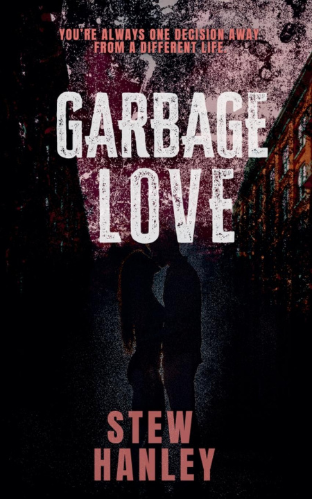 Βιβλίο Garbage Love Stew Hanley