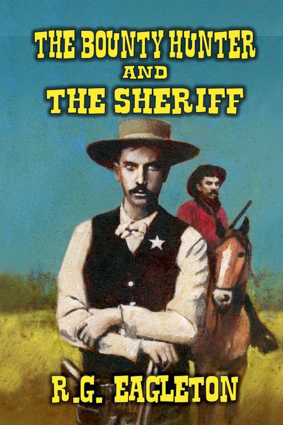 Kniha The Bounty Hunter and The Sheriff 