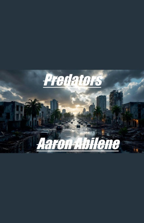Knjiga Predators Aaron Abilene