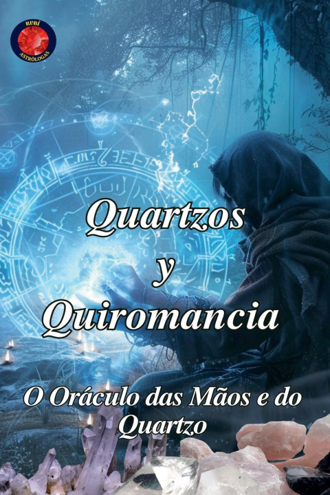 Carte Quartzos y Quiromancia Alina Rubi