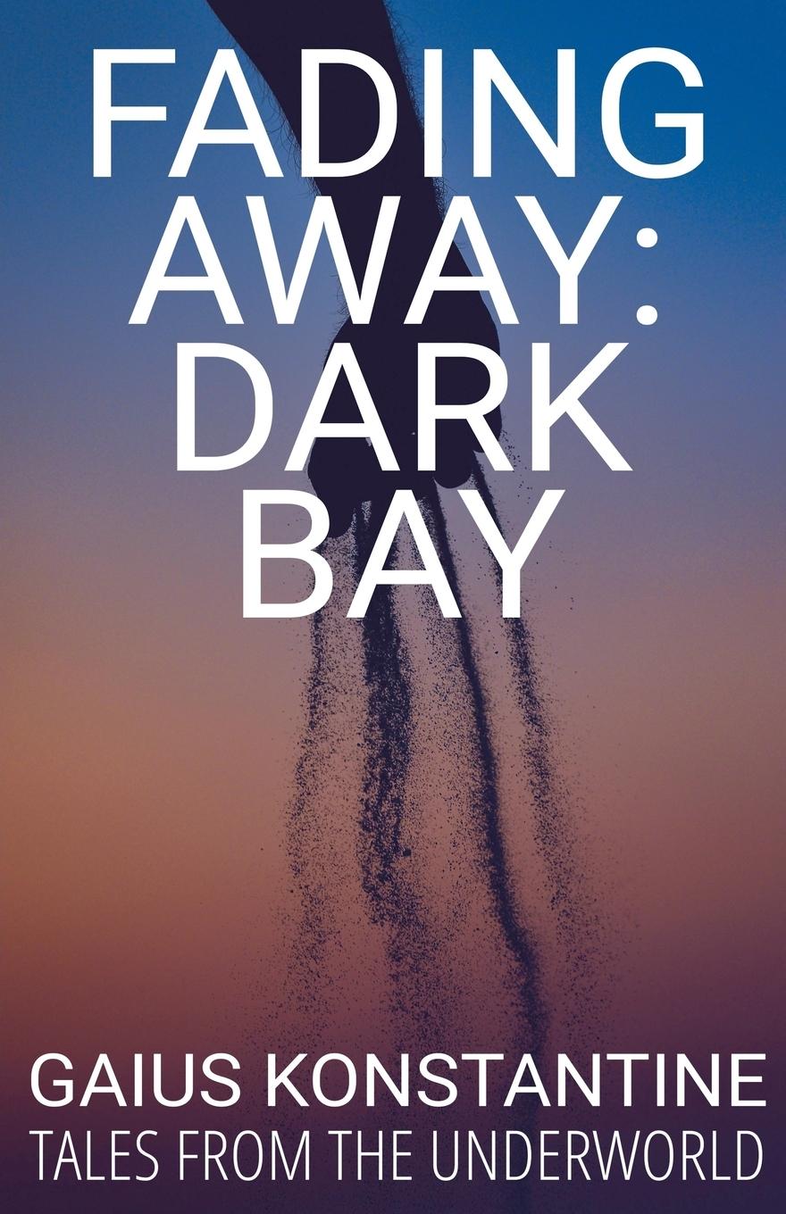Kniha Fading Away Gaius Konstantine