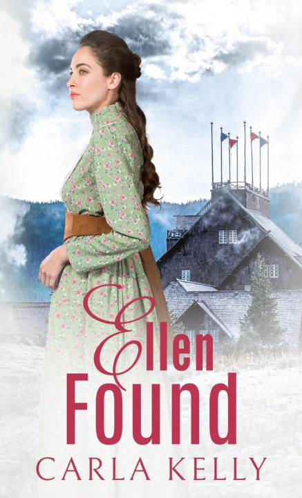 Kniha Ellen Found Carla Kelly