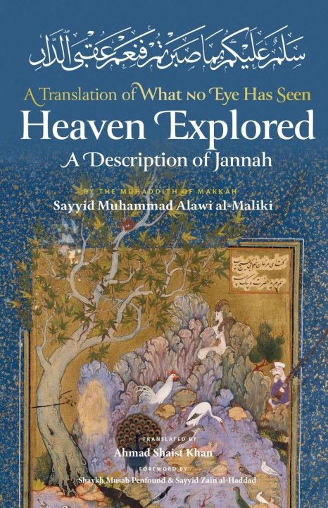 Knjiga Heaven Explored Sayyid Muhammad 'Alawi al-Maliki