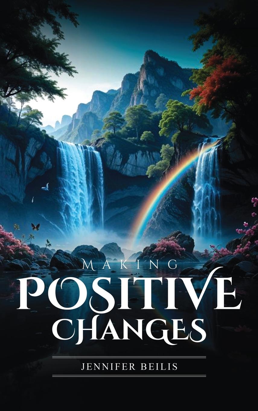Kniha Making Positive Changes 