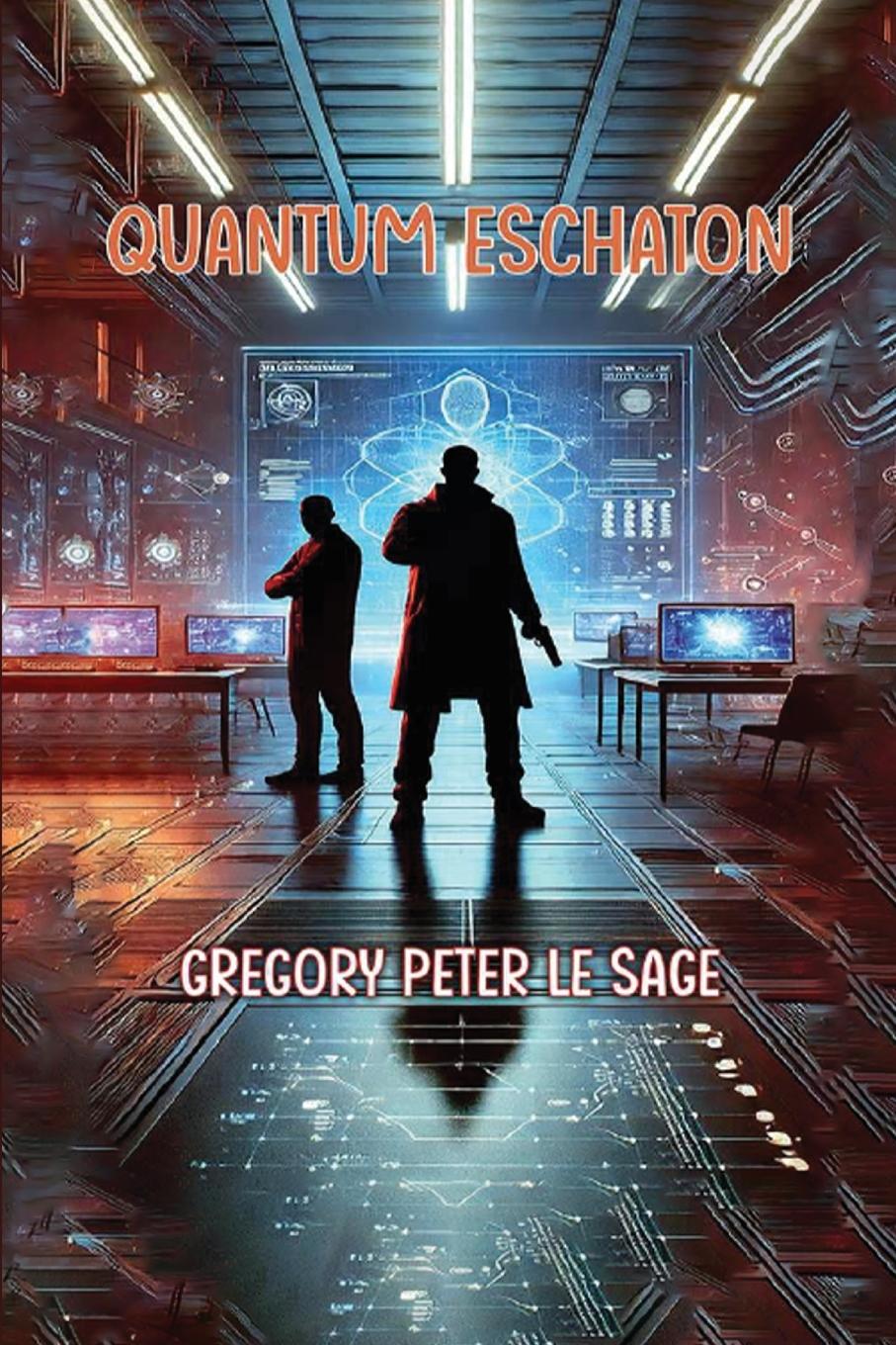 Kniha Quantum Eschaton Gregory P Le Sage