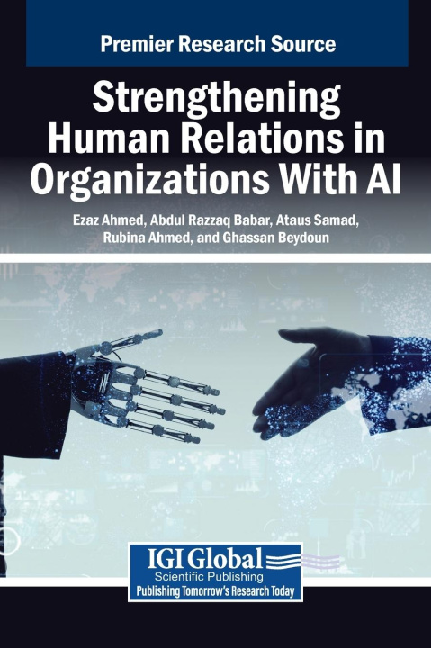 Kniha Strengthening Human Relations in Organizations With AI Abdul Razzaq Babar