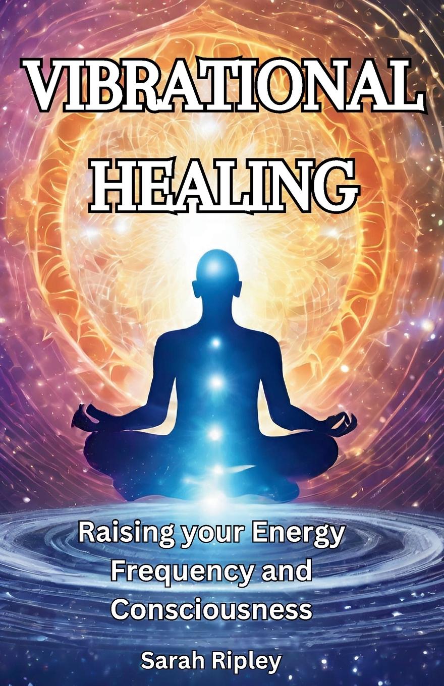 Kniha VIBRATIONAL HEALING 