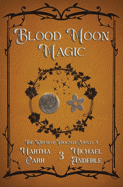 Kniha Blood Moon Magic Michael Anderle