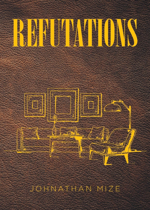 Knjiga REFUTATIONS Johnathan Mize