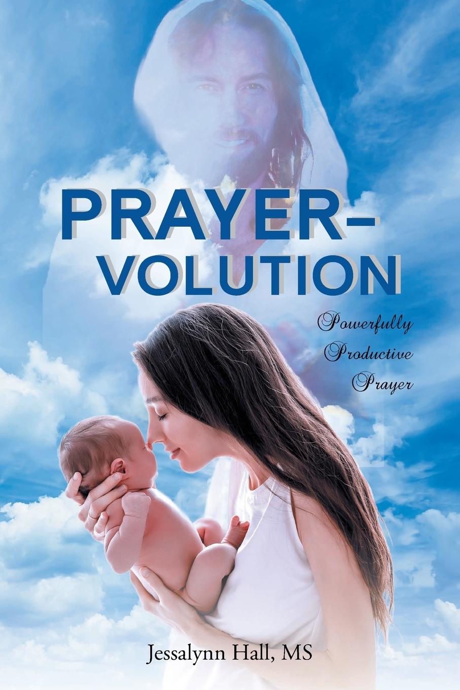 Knjiga Prayer-volution Jessalynn Hall MS