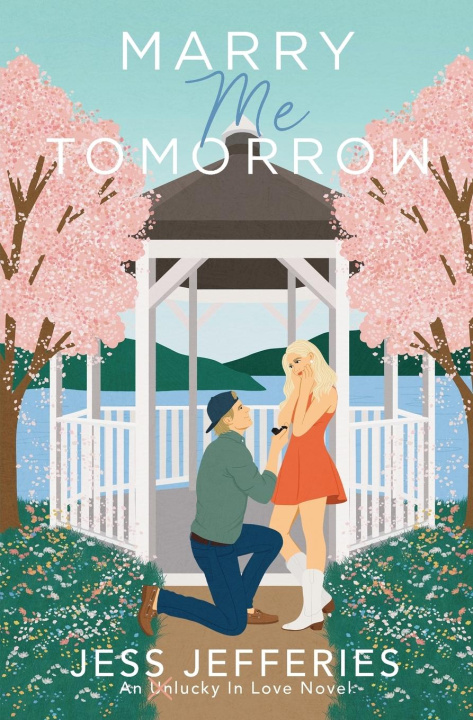 Knjiga Marry Me Tomorrow Jess Jefferies