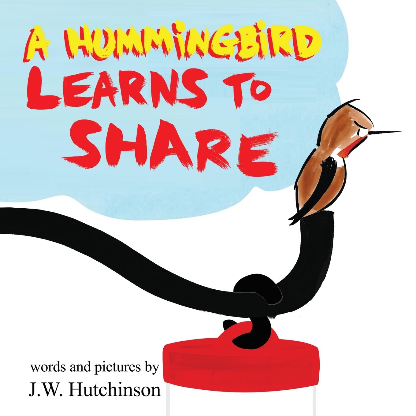 Carte A Hummingbird Learns to Share James W Hutchinson