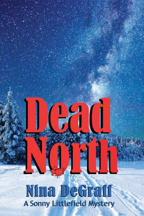 Kniha Dead North Nina DeGraff