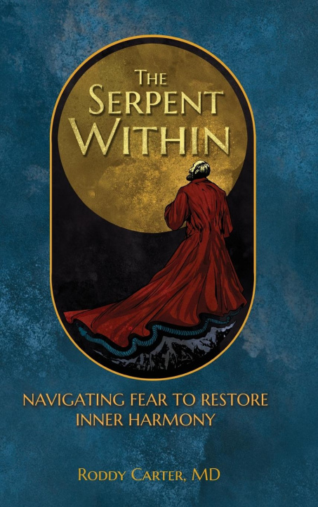 Kniha The Serpent Within Roddy Carter