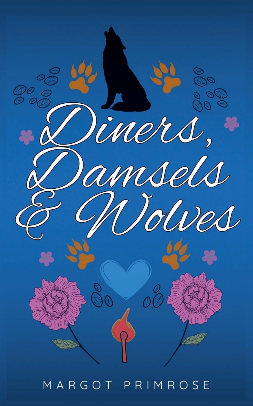 Kniha Diners, Damsels & Wolves Margot Primrose