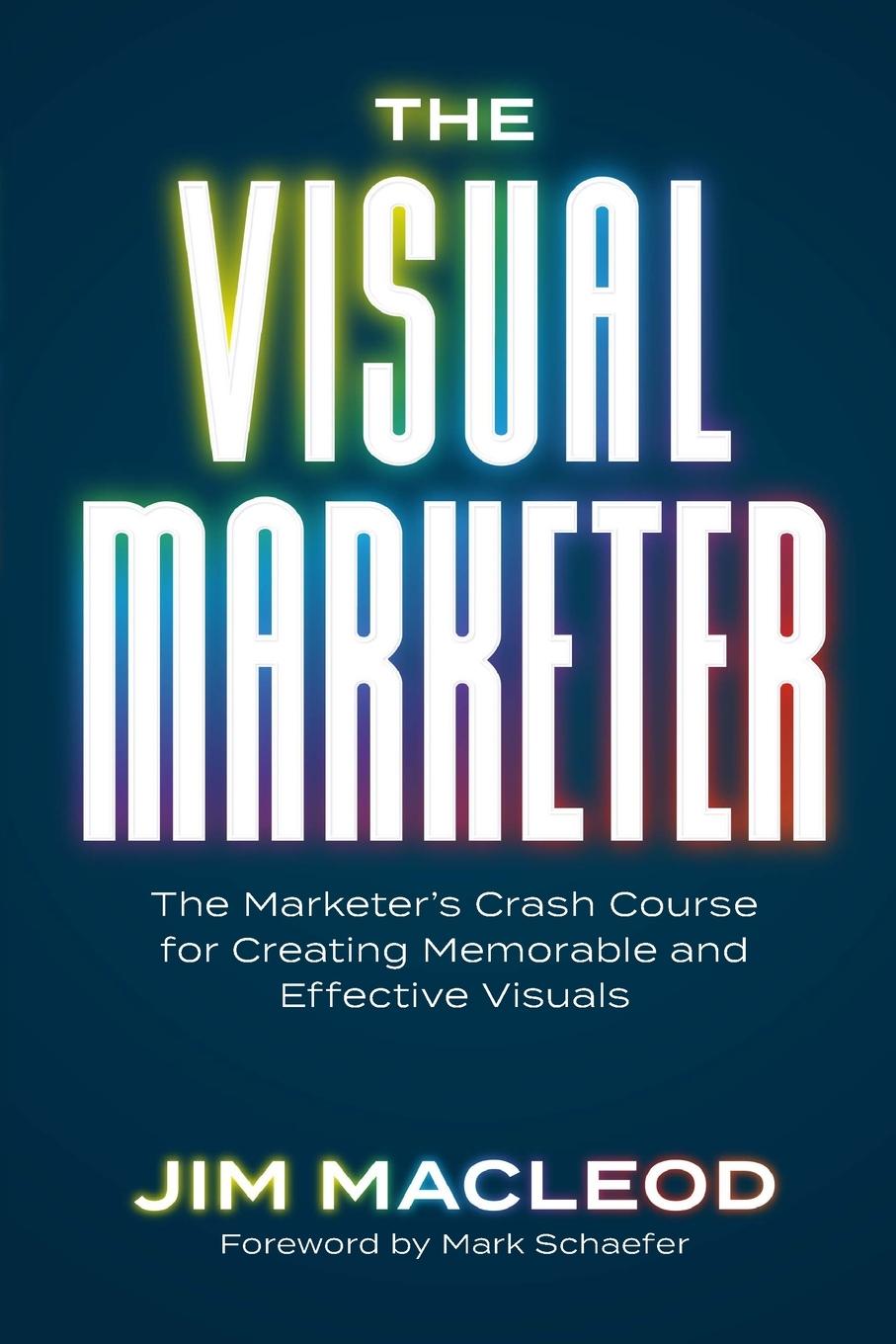 Kniha The Visual Marketer Jim MacLeod