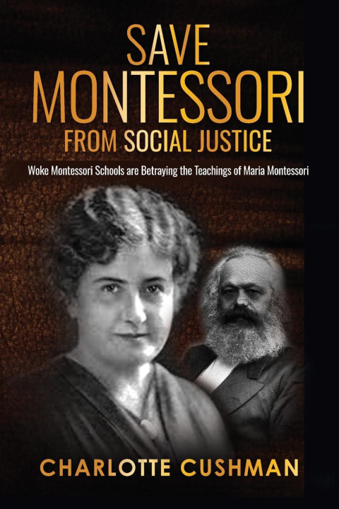 Knjiga Save Montessori from Social Justice 