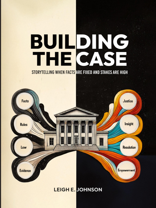 Kniha Building The Case Leigh E. Johnson