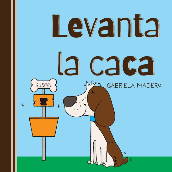 Kniha Levanta la caca Gabriela Madero