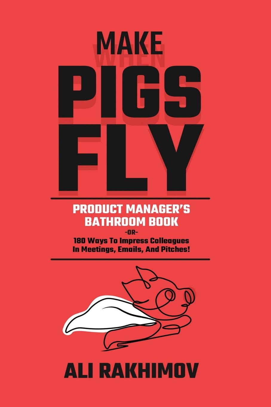 Kniha Make Pigs Fly 