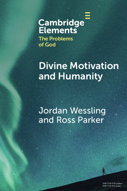 Kniha Divine Motivation and Humanity Jordan (Lindsey Wilson College) Wessling
