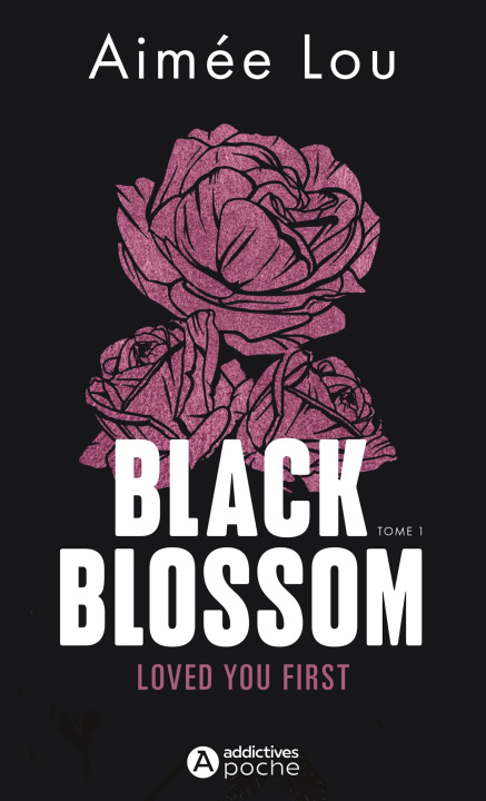 Kniha Black Blossom 1 - Loved You First LOU