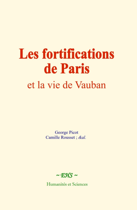 Libro Les fortifications de Paris et la vie de Vauban Picot