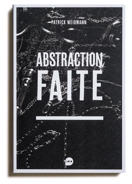 Boek Abstraction faite Patrick Weidmann