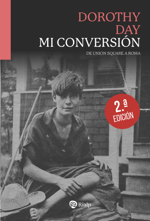 Kniha Mi Conversion Dorothy Day