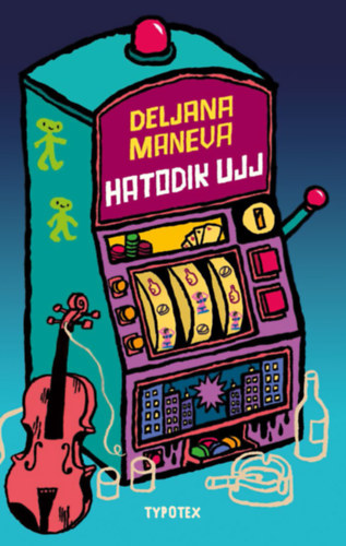 Knjiga Hatodik ujj Deljana Maneva