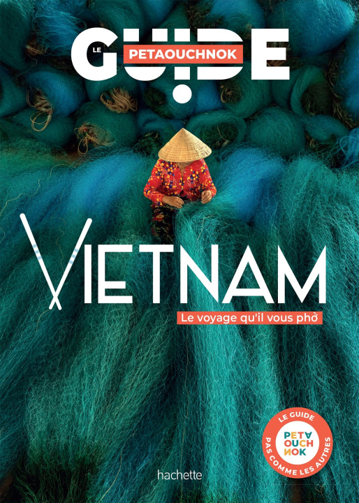 Knjiga Vietnam guide Petaouchnok Raphaël de Casabianca