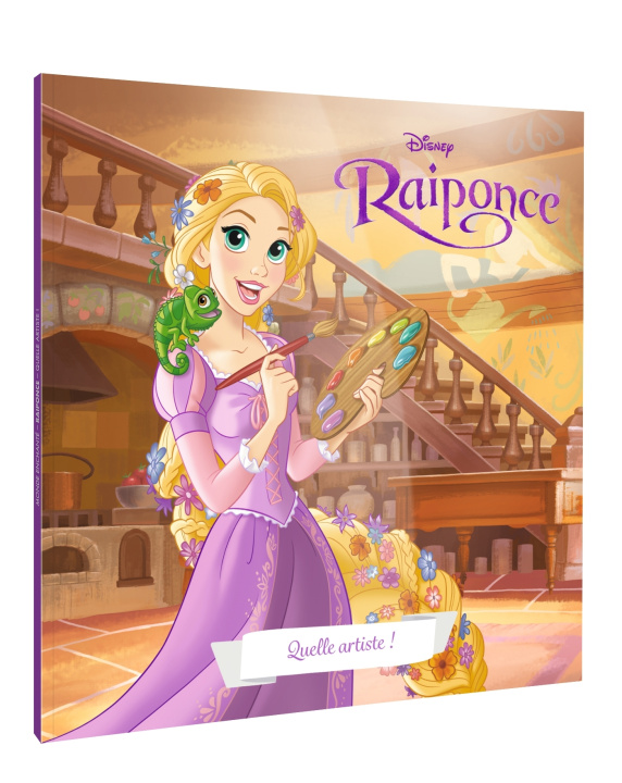 Kniha RAIPONCE - Monde Enchanté - Quelle artiste ! - Disney Princesses 