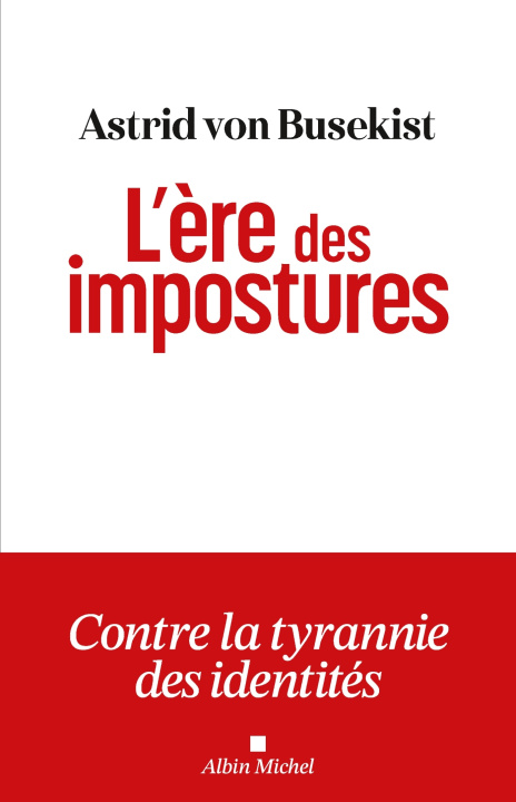 Buch L'Ere des impostures Astrid Von Busekist